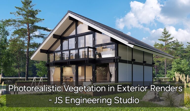 Photorealistic Vegetation in Exterior Renders