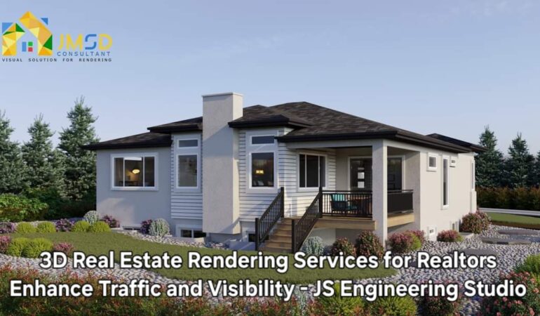 3D Real Estate Rendering Services for Realtors Enhance Traffic and Visibility